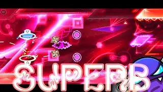 “Superb” By James [3 Coins] | Weekly Demon #63 | Geometry Dash
