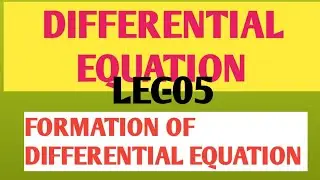 Formation of differential equations