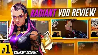 Radiant VOD Analysis | Valorant Academy #1