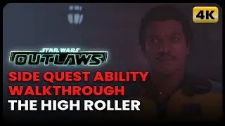 Side Quest Ability The High Roller - Star Wars Outlaws
