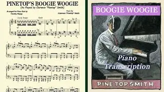 Pinetop's Boogie Woogie -- Piano Transcription