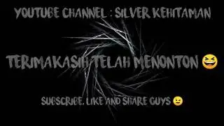 Ending YouTube Channel Silver Kehitaman Versi 0.1