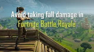 How to Avoid Taking Falldamage In Fortnite!