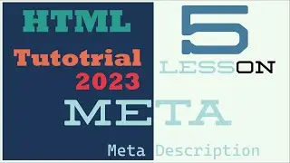 HTML Tutorial #5 - Meta Description - Learn HTML in 2023