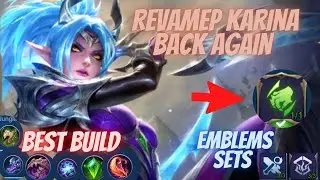 Karina best build| Karina  best build and emblems 2021| Karina revamped best build|