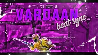 VARDAAN - PUBG MOBILE || BEAT SYNC MONTAGE || FT. @CarryMinati