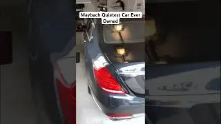 Maybach Quietest Car Ever Owned
