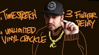Weekend Beat Time - Time stretch, Unlimited vinyl crackle, 3 finger delay,