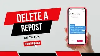 How To Delete A Repost On TikTok