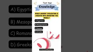 Which ancient civilization is credited with inventing the wheel. 