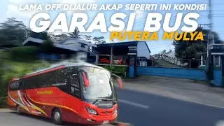 OFF DIJALUR AKAP❗️SEPERTI INI KONDISI GARASI BUS PUTERA MULYA WONOGIRI SEKARANG
