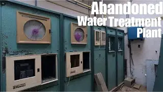 Exploring an Abandoned Water Treatment Plant