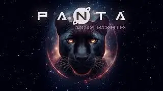 PANTA - Practical Impossibilities (Chillwave)