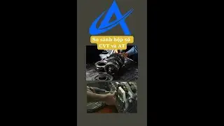 So sánh hộp số CVT và Hộp số AT