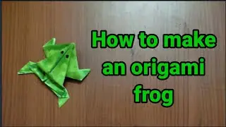 How to make an origami frog