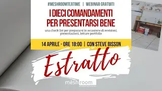 Meshroom Teatime - I Dieci Comandamenti per presentarsi bene
