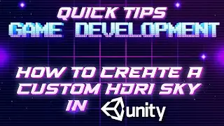 Game Dev 1 minute Quick Tips  - Custom Unity HDRI Sky - [Unity tutorial]
