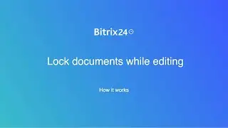 Lock documents while editing