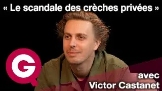 « Le scandale des crèches privés » avec Victor Castanet [EXTRAIT]