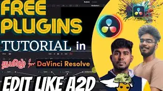 Davinci resolve free plugins in Tamil l Edit used by A2D l PIP Pro & Master Split Screen