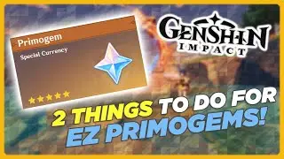 YOU MAY HAVE NOT DONE THESE YET - 2 THINGS TO GET PRIMOGEMS IN GENSHIN IMPACT!