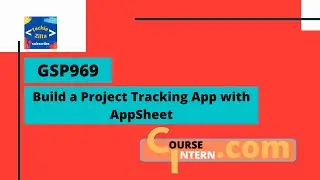Build a Project Tracking App with AppSheet | Qwiklabs [GSP969]