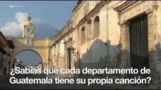 Canciones por cada departamento de Guatemala