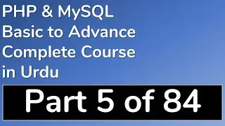 05 How to declare or create variables in PHP - PHP & MySQL Tutorial in Urdu (Basic to Advance)