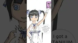 Hestia got a female cup! 