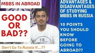 MBBS IN ABROAD GOOD OR BAD? MBBS IN RUSSIA |Truth By Students |Disadvantage & Advantages|MBBS (2020)