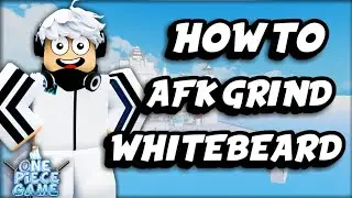 How To AFK GRIND WHITEBEARD Boss And How To Get Bisento In A One Piece Game - Roblox