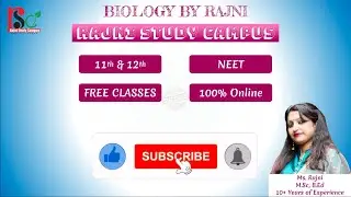 Biology by Rajni Mam| Online Classes | NCERT Class 11 and 12 | NEET Preparation| NCERT DEEP LEARNING