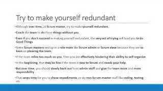 Scrum Master Checklist 04  Try to make youself redundant