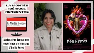 Adriana Paz évoque son expérience de tournage d'Emilia Perez