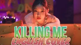 Chung Ha (청하) - Killing Me | ENGLISH COVER | KHUMI