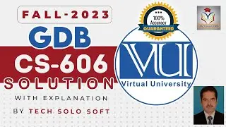 CS606 GDB Solution Fall 2023 || CS606 GDB Solution 100% accurate by TechSoloSoft