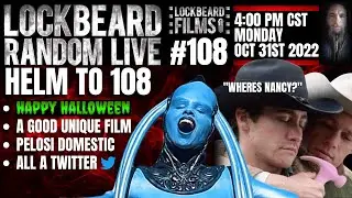 LOCKBEARD RANDOM LIVE #108.  Helm To 108