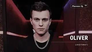 OLIVER [ open format ] @ Pioneer DJ TV
