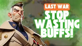 How to Use Capital Buffs Effectively | Last War Strategy Guide