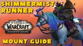 Shimmermist Runner Mount Guide - How to Get New Shadowlands Mount Fast! (Shizgher Riddle Location)