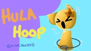 HULA HOOP ~ ANIMATION ~  GIFT FOR @JELLYZZ1 ~ LOOPED :(