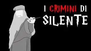 I CRIMINI di Silente
