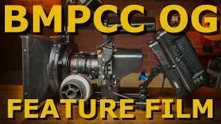 BMPCC OG | How to shoot a FEATURE