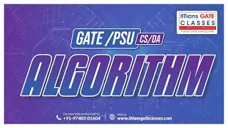 Algorithm L14 | Useful for GATE CSE, UGC Net and PSU | GATE Computer Science Online Coaching