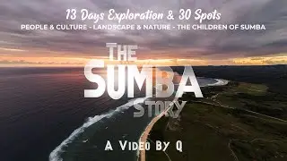 The Sumba Story - A Video By Q