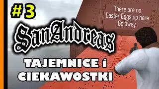 GTA San Andreas - Tajemnice i Ciekawostki cz. 3