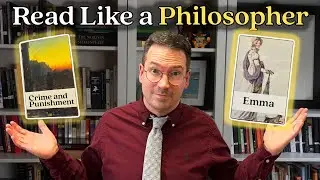 How to Read Literature Like A Philosopher