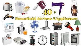 Vocabulary: 40+ Household devices & Appliances | English practice 