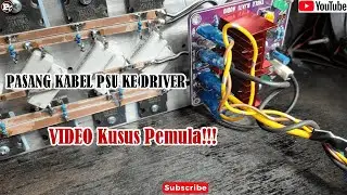 URUTAN PASANG KABEL PSU KE DRIVER | Khusus Pemula