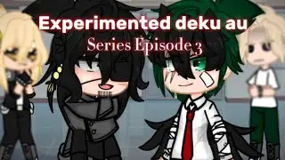 Experimented deku au||part 3!|| TW||angst-comfort||Dadzawa|| Dadmic ||deku angst|| 💚🥦💚||